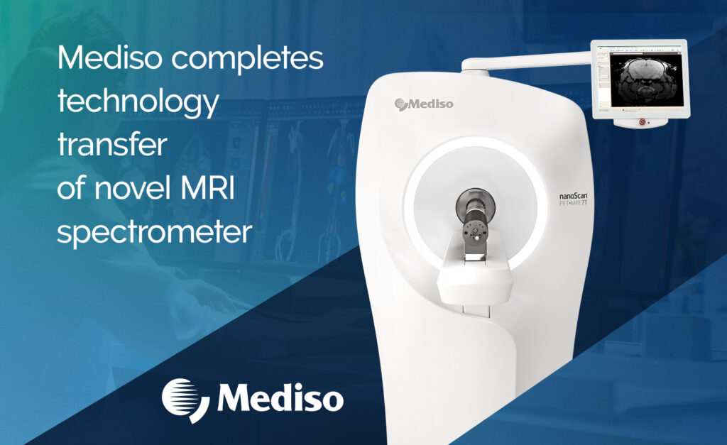 Mediso Completes Technology Transfer of Novel MRI Spectrometer