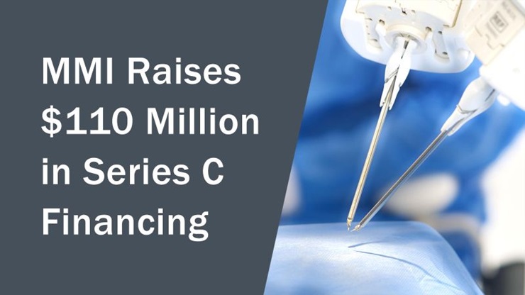 MMI Raises $110M in Series C Financing