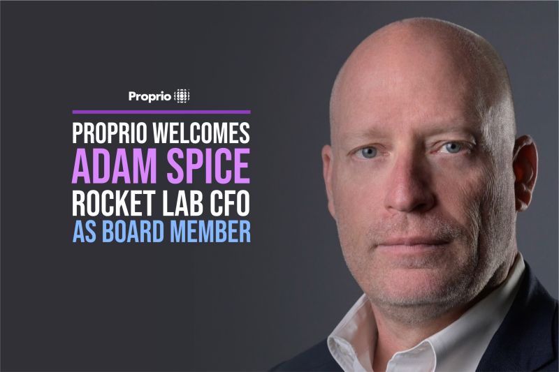 Proprio Announces Adam Spice, Rocket Lab CFO, as Board Member
