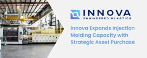 innova plastics expands assets